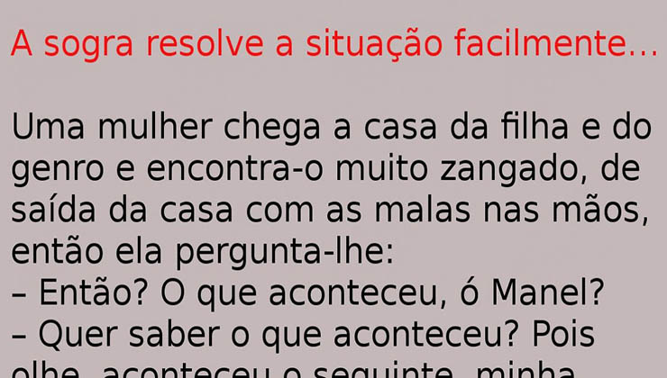 A sogra resolve a situação facilmente…