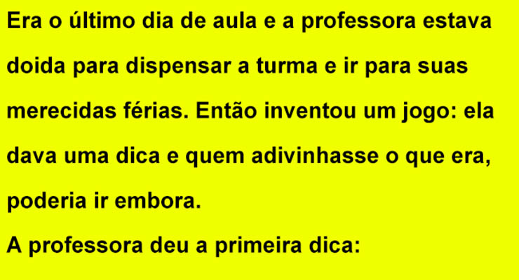 O Joãzinho advinha sempre o que lhe perguntam…