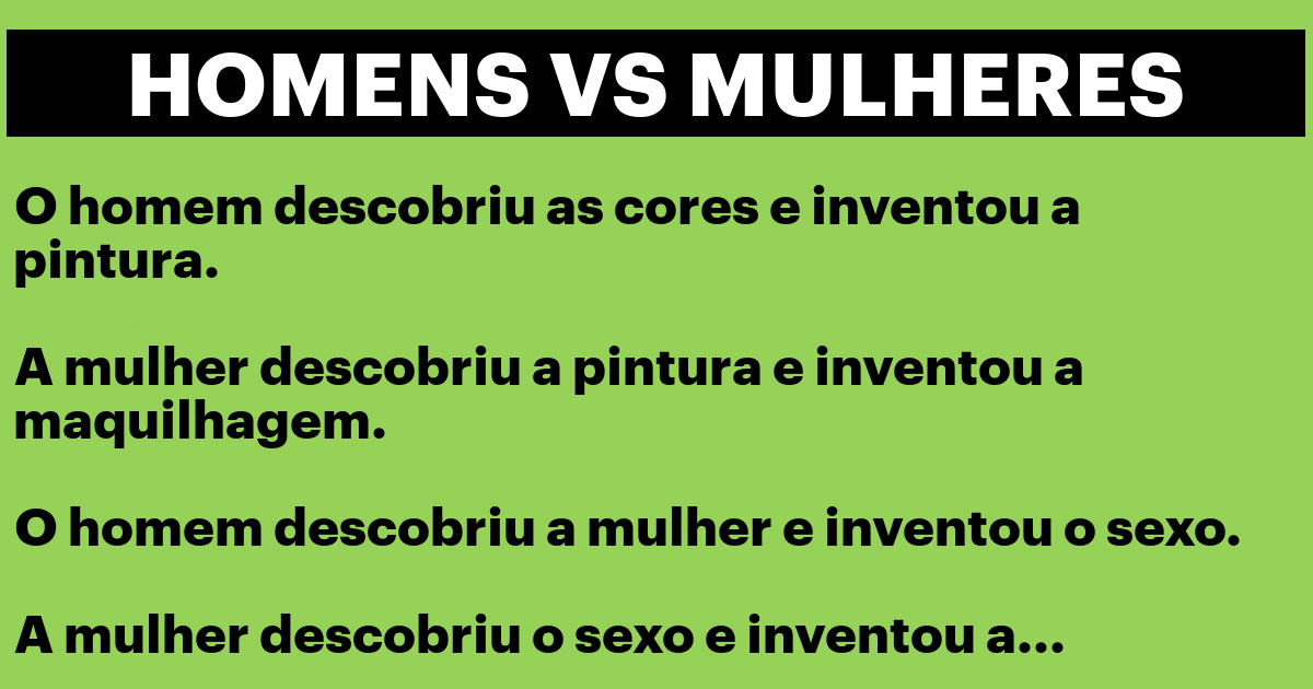 As diferenças entre o homem e a mulher…