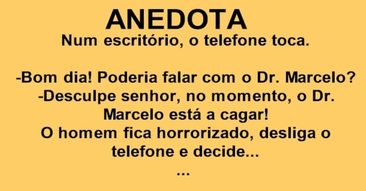 O telefone toca no escritório do Dr. Marcelo…