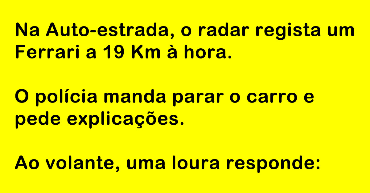 Louras num Ferrari apanhadas pela policia a 19 km à hora