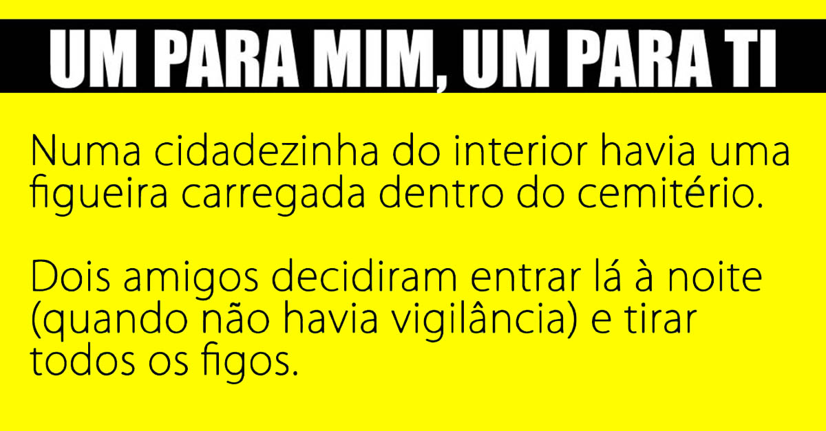 O bêbado foi a correr chamar a polícia…