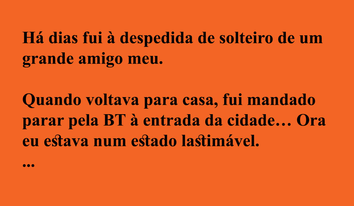 A sorte que tive na despedida de solteiro…