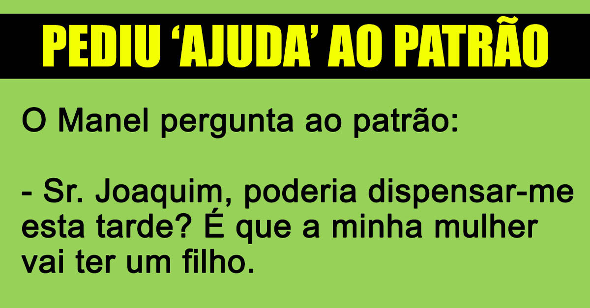 A minha mulher vai ter um filho… Mas…